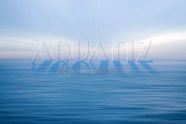 AQUATIZ阿克蒂思 生活艺术家