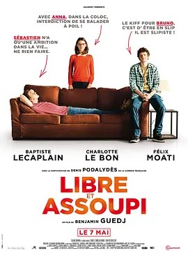 Libre et assoupi