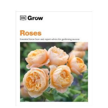 【预订】玫瑰：园艺基本知识与专家建议 Essential Know-how and Expert Advice for Gardening Success 英文原版<a target=