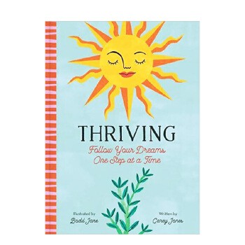 茁壮成长:一步一个脚印地追寻你的梦想Thriving 英文原版心灵励志指南 Carey Jones 善本图书 现货图书24小时发货