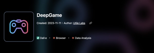 AI生活新乐趣——GPTS重点推荐：DeepGame、8