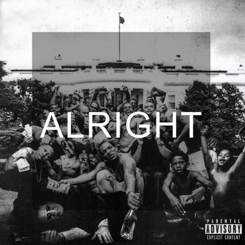Alright - Kendrick Lamar
