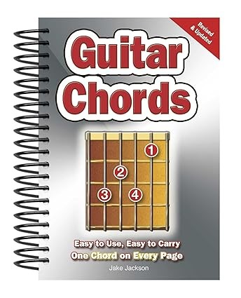 Guitar Chords Easy-to-Use, Easy-to-Carry, One Chord on Every Page