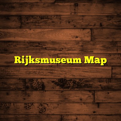 Rijksmuseum Map