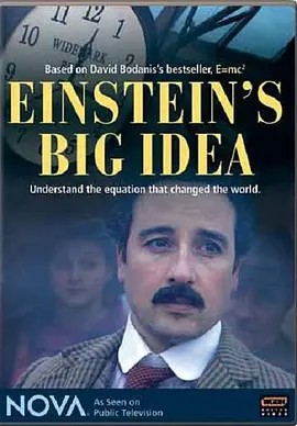 Nova - E=mc²: Einstein's Big Idea