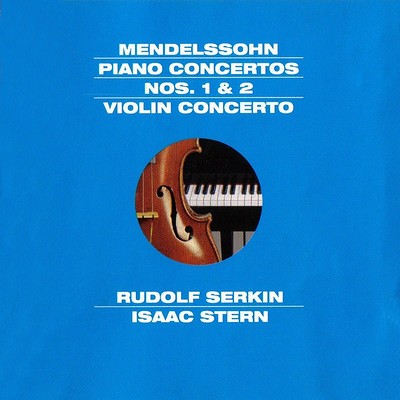 塞尔金、斯特恩《门德尔松·三部协奏曲》